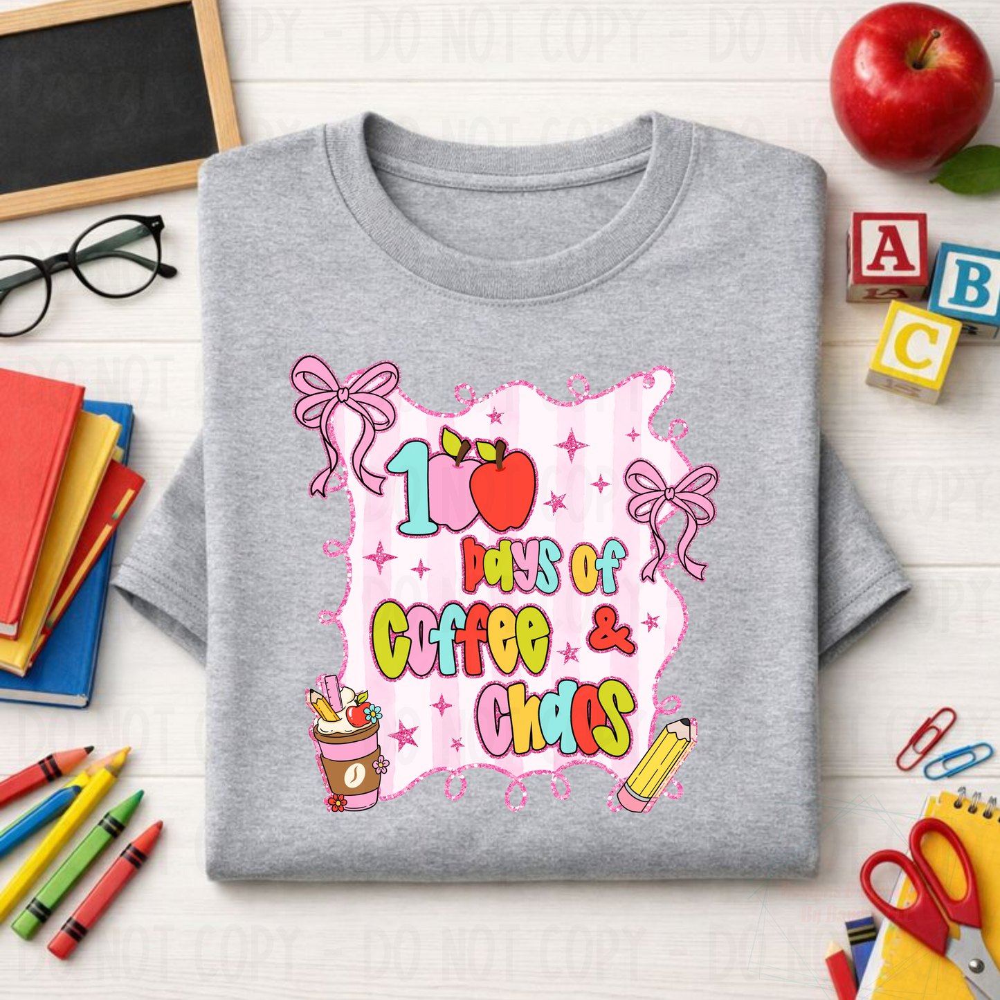 100 Days of Coffee and Chaos Teacher