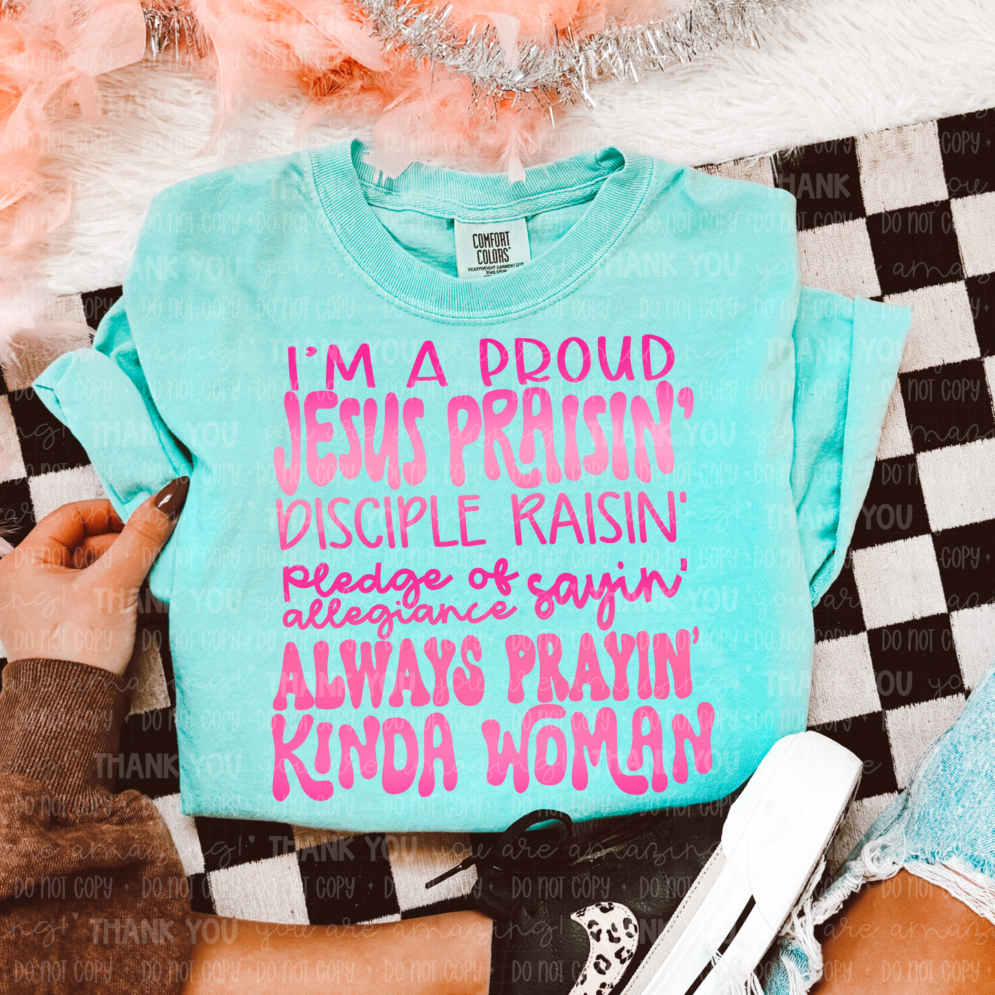 Always Praying Kinda Woman Pink Font
