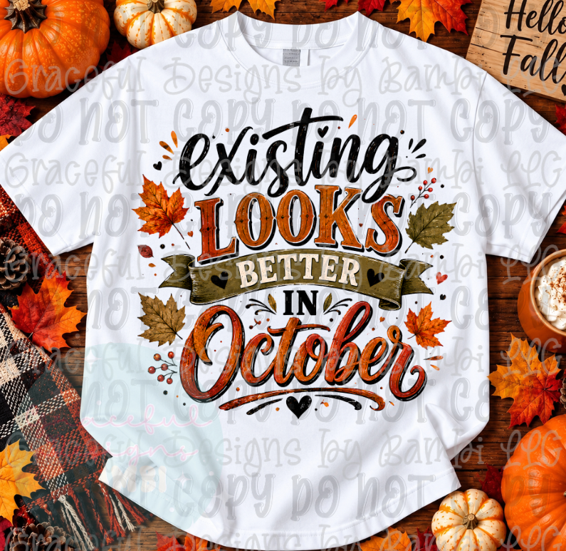Existing Looks Better in October