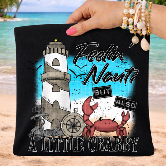Feelin' Nauti but also A Little Crabby