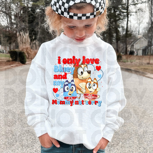 I Only Love Bluey and My Mommy Collection
