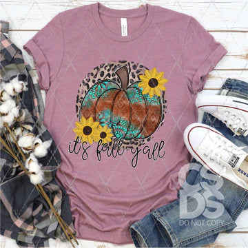 It's Fall Y'all Pumpkins/Sunflowers