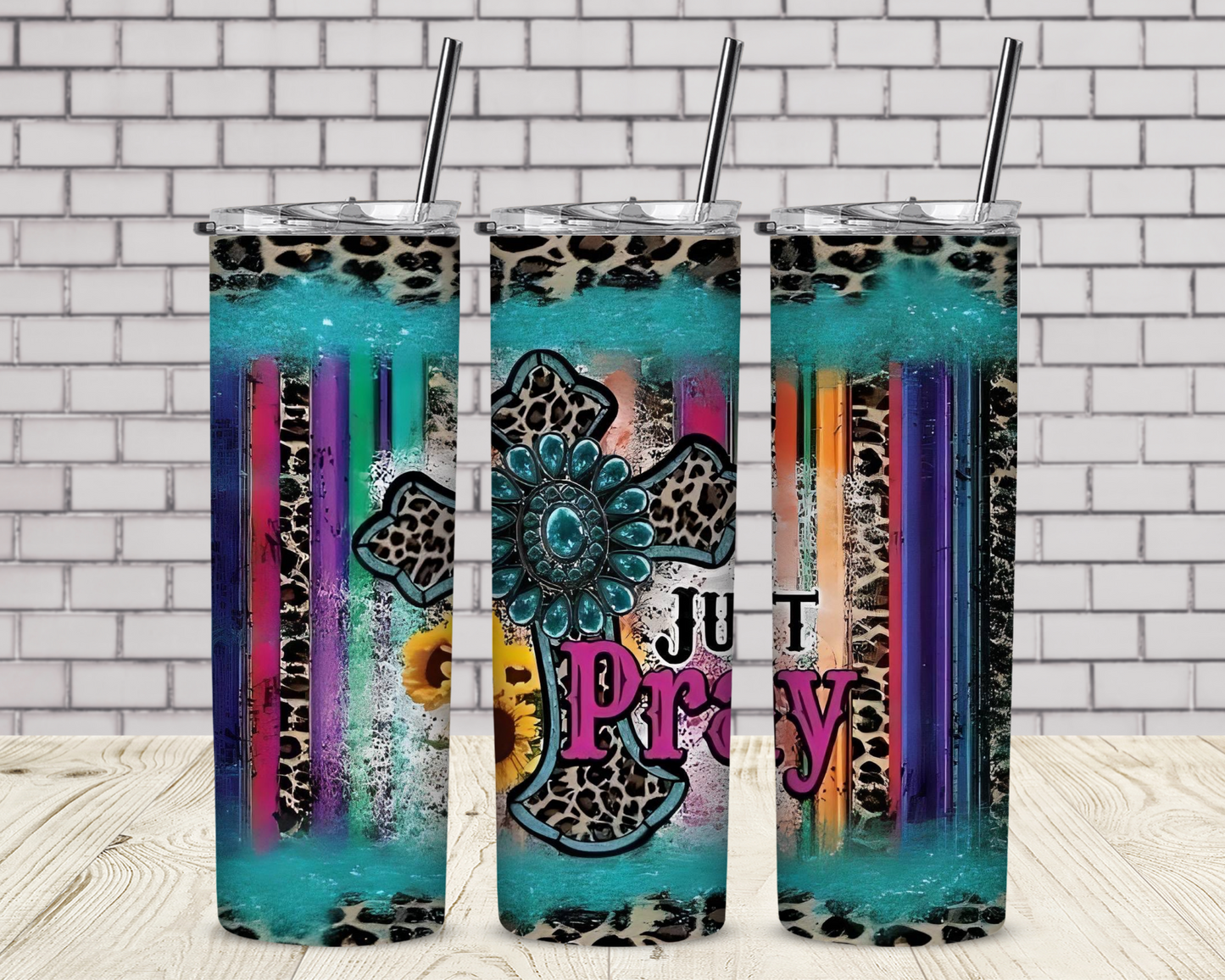 Just Pray With Serape 20 oz Skinny Sublimation Tumbler