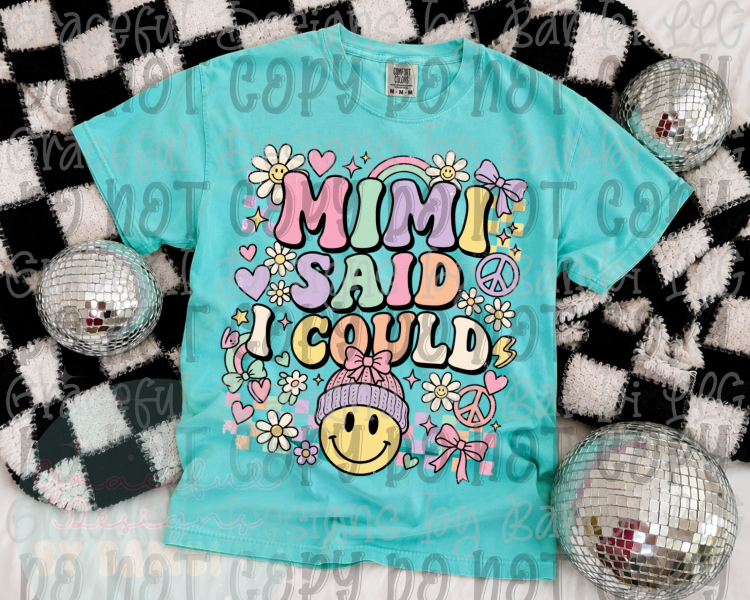 Mimi Said I Could- Girls