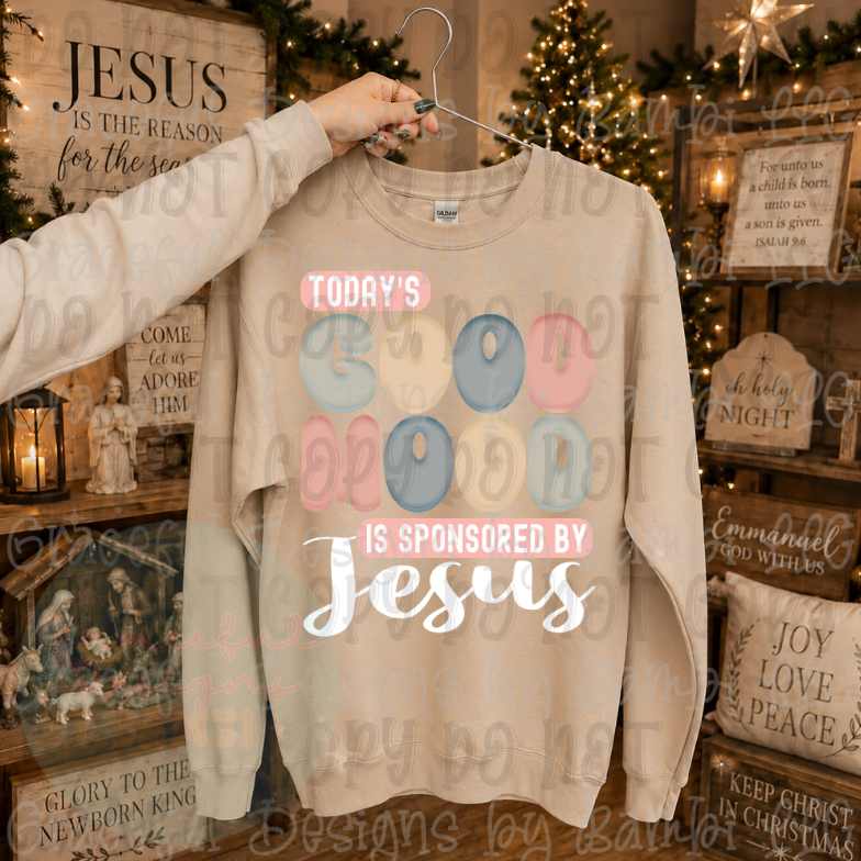 Today's Good Mood Sponsored by Jesus