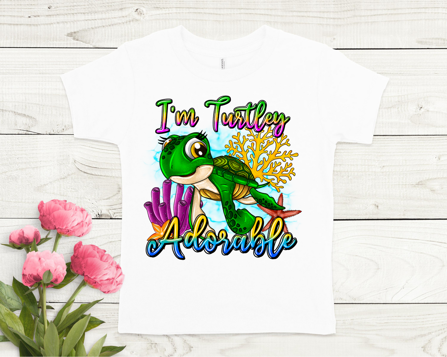 Another I'm Turtley Adorable