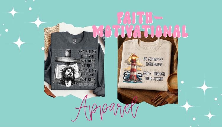 Faith/Motivational Related Apparel Collection