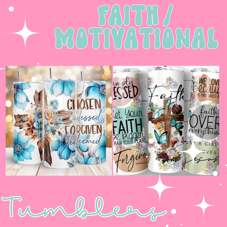 Faith/Motivational Tumbler Related Collection