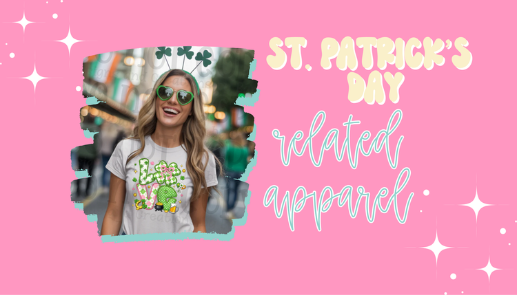 St. Patrick's Related Apparel Collection