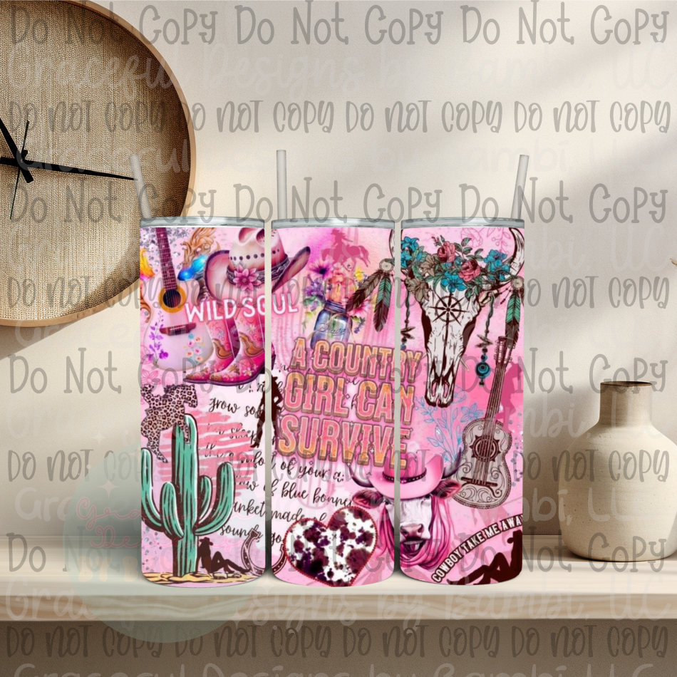 A Country Girl Can Survive 20oz Skinny Sublimation Tumbler