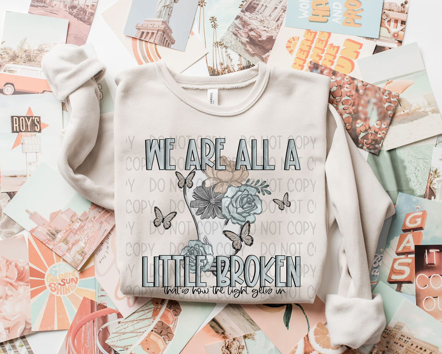We are All A Little Broken