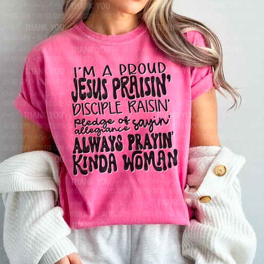 Always Praying Kinda Woman Black Font