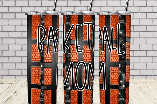 Basketball Mom with Ball Print 20 oz Skinny Sublimation Tumbler