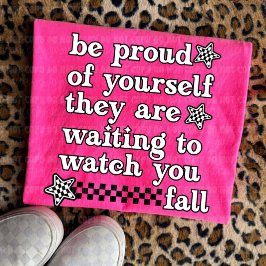 Be Proud of Yourself