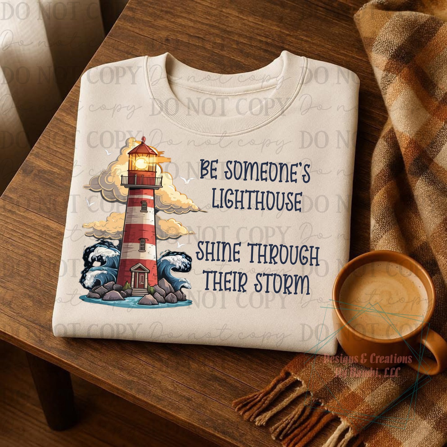 Be Someone's Lighthouse