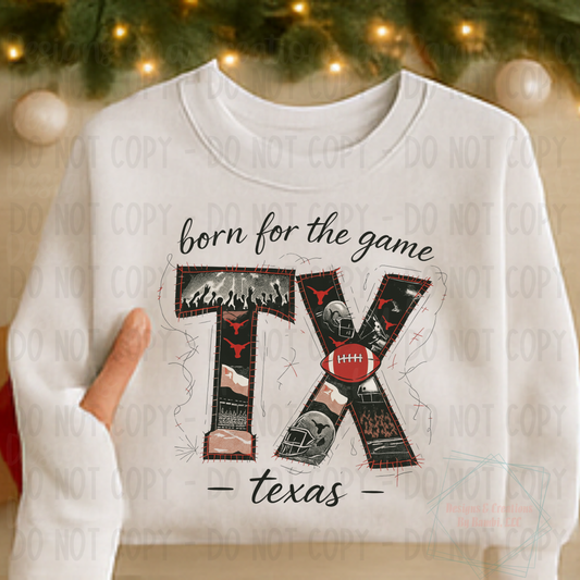Born for the Game TX