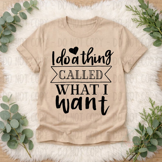Called What I Want