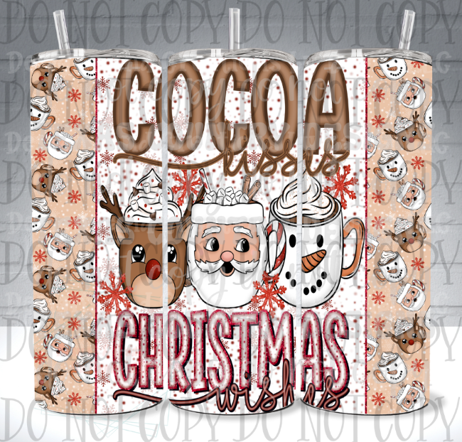 Cocoa Kisses and Christmas Wishes 20oz Skinny Sublimation Tumbler