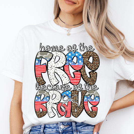 Home of the Free Because of the Brave