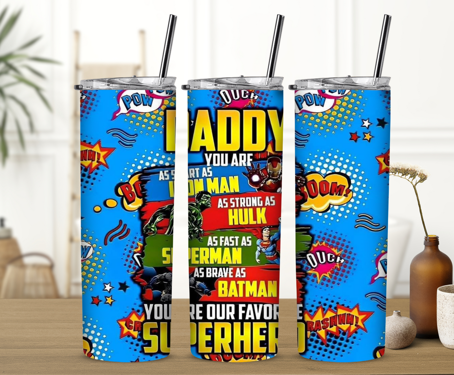 Daddy You Are Superhero 20 oz Skinny Sublimation Tumbler