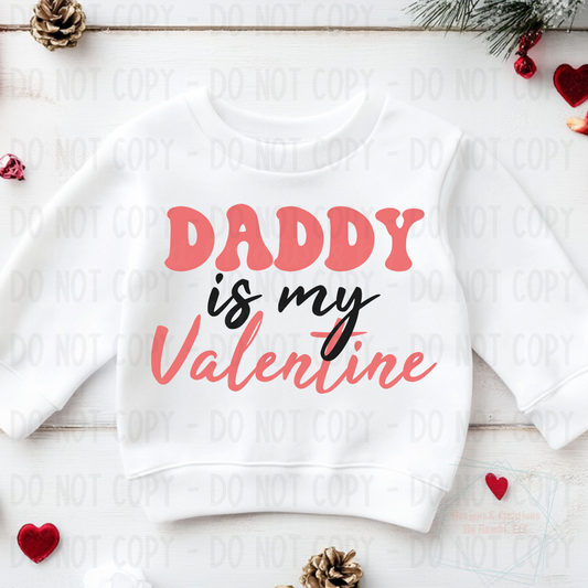 Daddy Is My Valentine