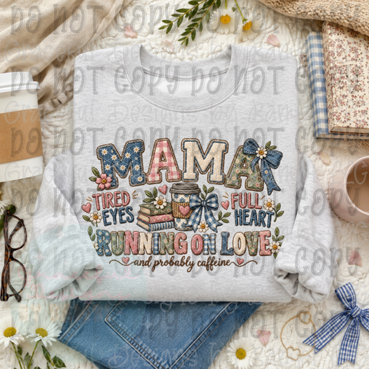 Faux Embroidered Mama Running on Love