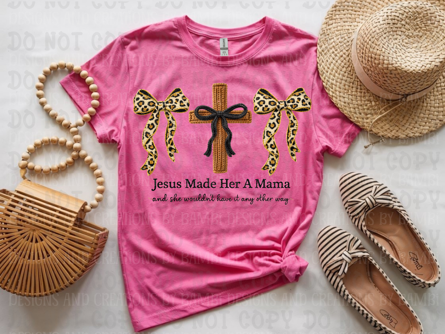 Faux Embroidery Jesus Made Her A Mama with Leopard