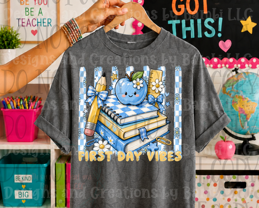 First Day Vibes Blue