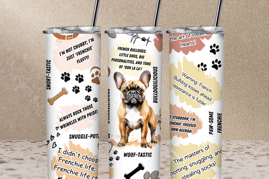 French Bulldog 20 oz Skinny Sublimation Tumbler