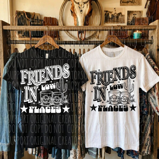 Friends In Low Places (White Font)
