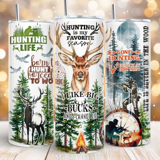 Hunting is My Favorite Season 20 oz Skinny Sublimation Tumbler