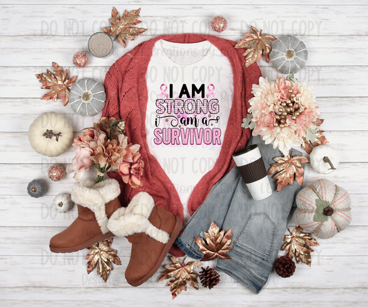 I Am Strong I am Survivor Breast Cancer