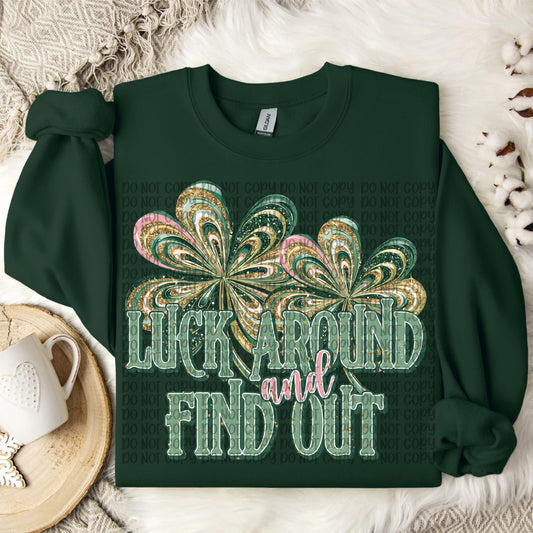 Luck Around And Find Out