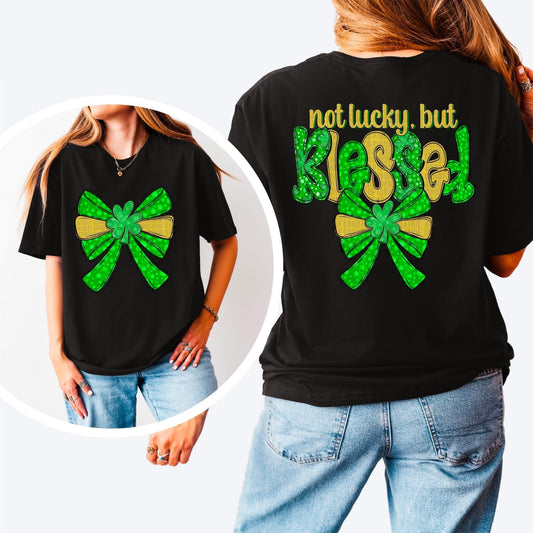 Not Lucky But Blessed Title Collections with Custom Option  (Front/Back)