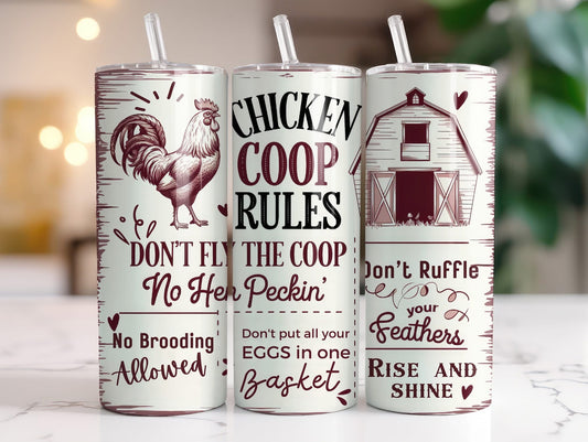 Chicken Coop Rules 20 oz Skinny Sublimation Tumbler