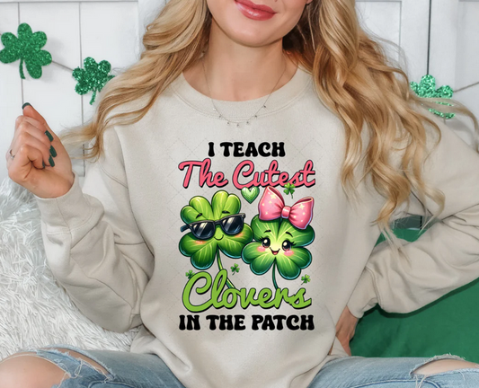 I Teach The Cutest Clovers in The Patch