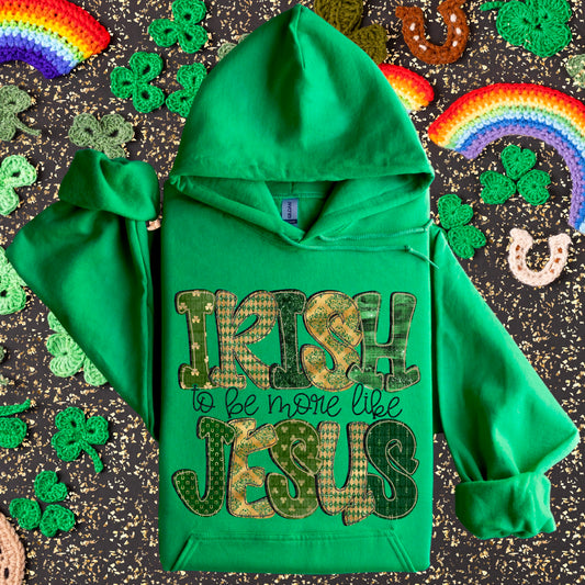 Irish To Be More Like Jesus