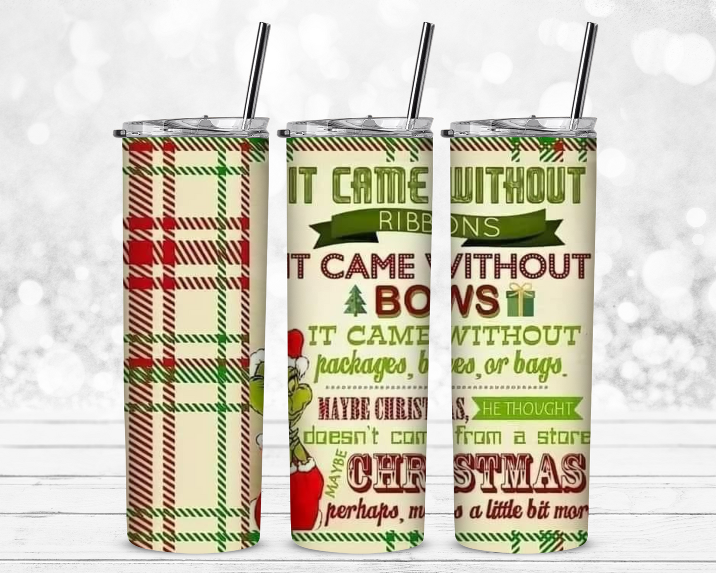It Came Without Ribbons Bow Christmas 20 oz Skinny Sublimation Tumbler