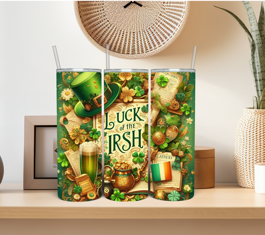 It's the Luck of The Irish 20 oz Sublimation Tumbler