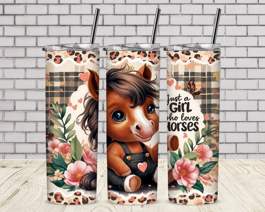 Just A Girl Who Loves Horses 20 oz Skinny Sublimation Tumbler