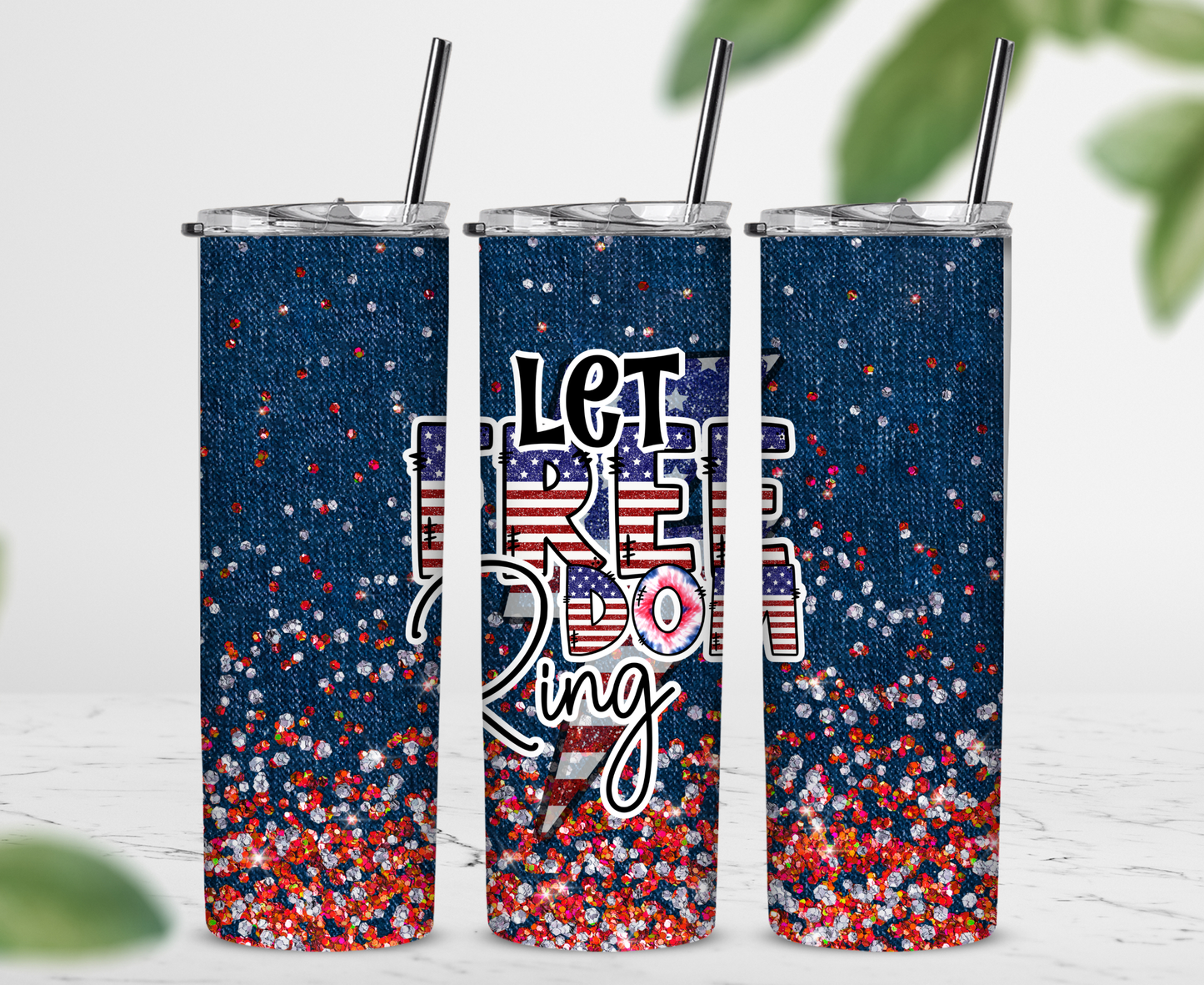 Let Freedom Ring 20 oz Skinny Sublimation Tumbler