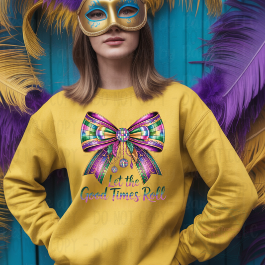 Let The Good Times Roll Mardi Gras