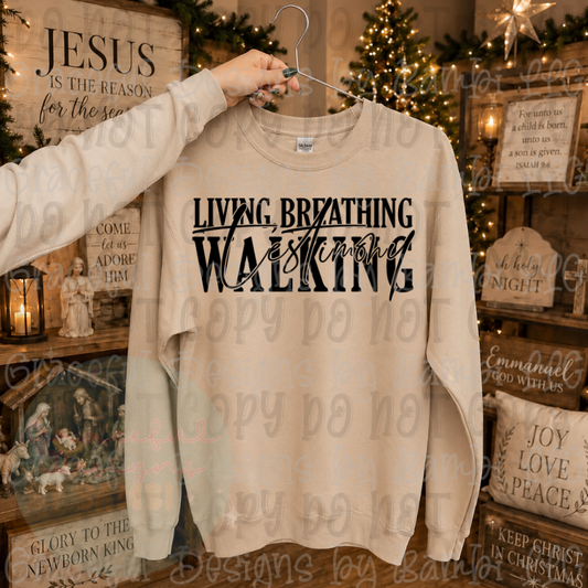 Living Breathing Walking Testimony Black Font