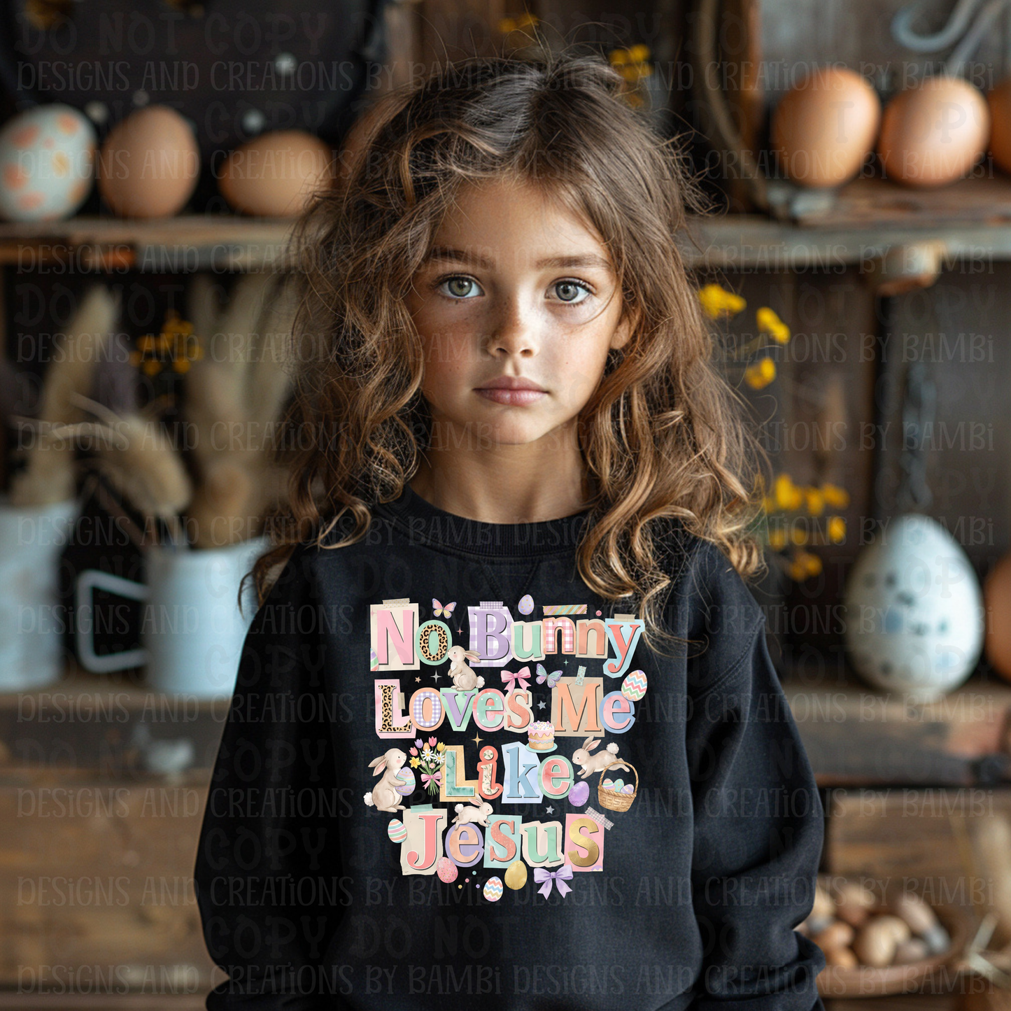 Multi Patterns and Font No Bunny Loves Me Like Jesus