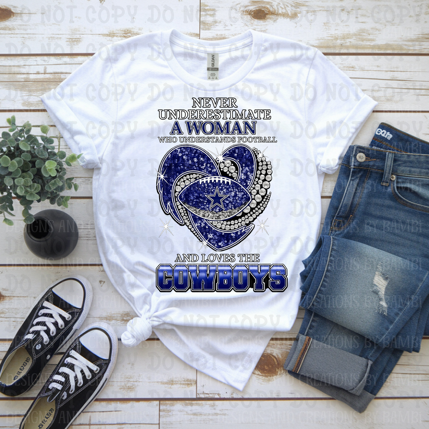 Never Underestimate a Woman Cowboys