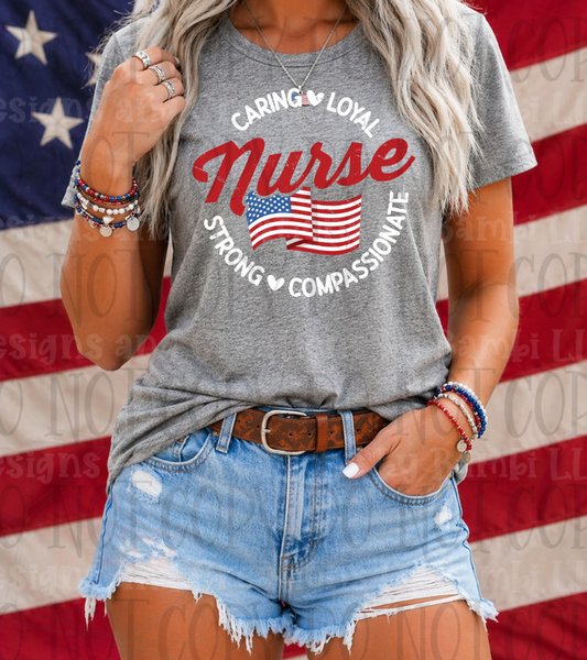 Nurse Caring Loyal Strong Compassionate Patriotic