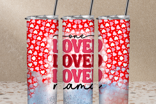 One Loved Mama 20 oz Skinny Sublimation Tumbler