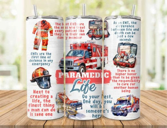 Paramedic Life 20 oz Skinny Sublimation Tumbler