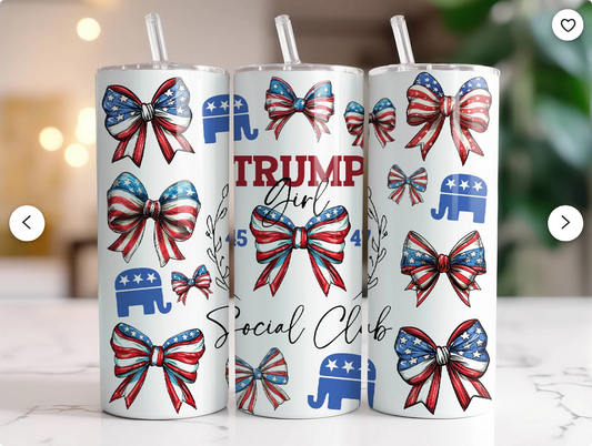 Trump Girl Social Club 20 oz Skinny Sublimation Tumbler