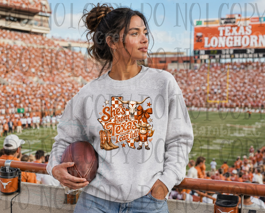 She's From Texas I Can Tell Longhorn Style